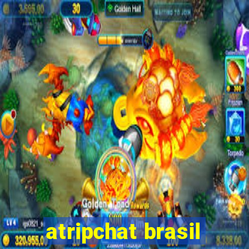 atripchat brasil